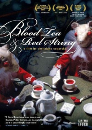 Кровавый чай и красная ниточка / Blood Tea and Red String (2006)