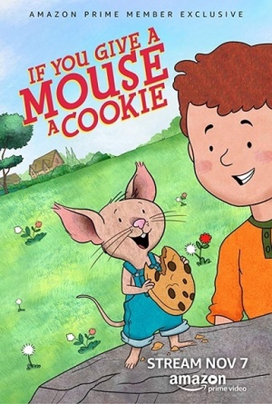 Если дать мышонку печенье / If You Give a Mouse a Cookie (2015)