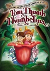 Приключения Мальчика с пальчик и Дюймовочки / The Adventures of Tom Thumb & Thumbelina (2002)