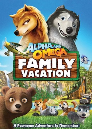 Альфа и Омега 5: Семейный отдых / Alpha and Omega: Family Vacation (2015)