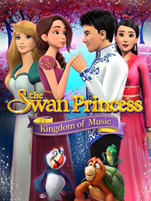 Принцесса Лебедь: Царство музыки / The Swan Princess: Kingdom of Music (2019)