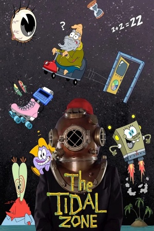 Губка Боб Квадратные Штаны представляет Приливную зону / SpongeBob SquarePants Presents the Tidal Zone (2023)