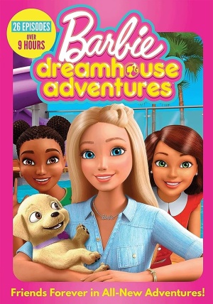 Барби: Приключения в доме мечты / Barbie: Dreamhouse Adventures (2018-2020)