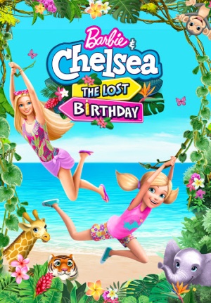 Барби и Челси: Потерянный день рождения / Barbie & Chelsea the Lost Birthday (2021)