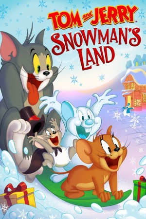 Том и Джерри: Страна снеговиков / Tom and Jerry: Snowman's Land (2022)