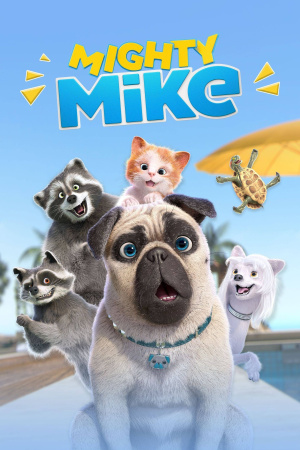 Крутой Майк / Mighty Mike (2019)