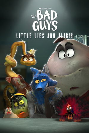 Плохие парни: Маленькая ложь и алиби / The Bad Guys: Little Lies and Alibis (2025)